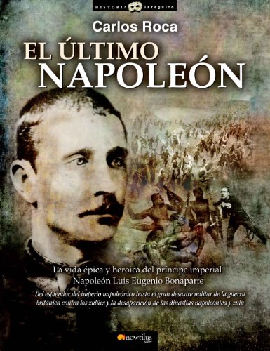 El último Napoleón (Spanish Edition) by Carlos Roca
