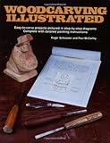 Woodcarving Illustrated: Book 1 (Bk. 1) by Roger Schroeder, Paul McCarthy