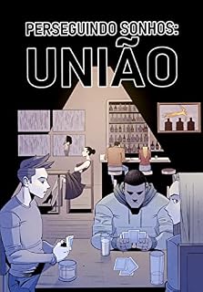 Livro Perseguindo Sonhos: União