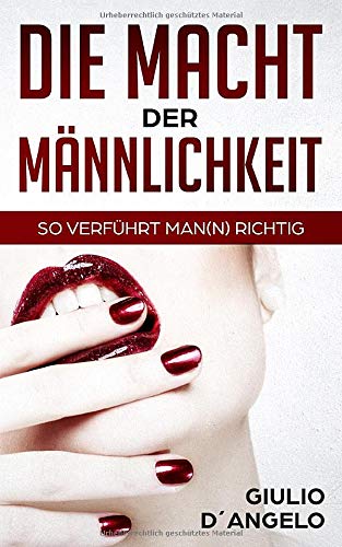 Die Macht Männlichkeit -