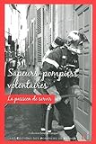 Sapeurs-pompiers volontaires (French Edition) by