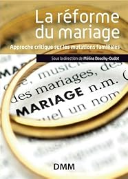 La  réforme du mariage