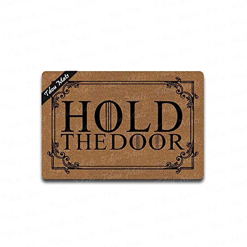 Tdou Hold The Door Game of Thrones Doormat Entrance Floor Mat Funny Doormat Door Mat Decorative Indoor Outdoor Doormat 23.6 by 15.7 Inch
