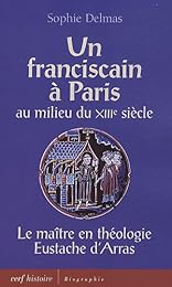 Un  franciscain à Paris au milieu du XIIIe siècle