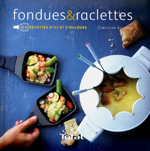 Fondues & raclettes