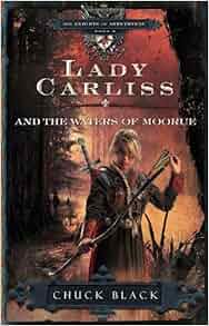 Amazon Com Lady Carliss And The Waters Of Moorue The