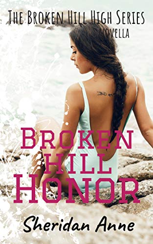 READ Broken Hill Honor: The Broken Hill High Series (Novella 5.5) W.O.R.D