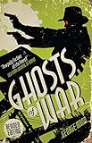 Front cover for the book Ghosts of War by George Mann
