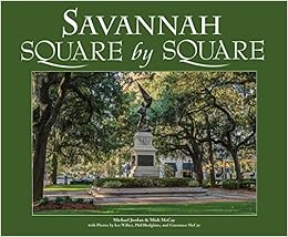 Savannah Square by Square Savannah Square by Square