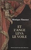 Et l'ange leva le voile (French Edition) by