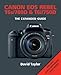 Canon EOS Rebel T6s/760D & T6i/750D (Expanded Guides)