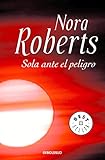 Sola ante el peligro