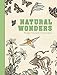 Natural Wonders: Portable Coloring for Creative Adults (Adult Coloring Books) by Adult Coloring Books