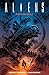 Aliens: Dust to Dust by