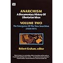 Anarchism Volume Two (Anarchism: a Documentary History of Libertarian Ideas)
