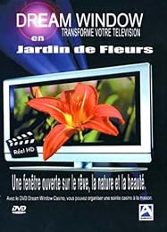 Dream Window : Jardin De Fleurs