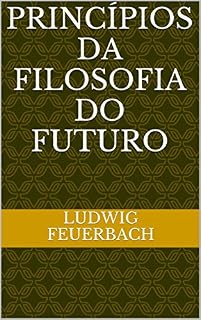 Livro Princípios da Filosofia do Futuro