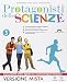 Protagonisti delle scienze. Con e-book. Con espansione online. Per la Scuola media: 3 - G. Bertini, P. Danise, E. Franchini
