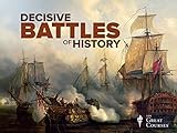 The Decisive Battles of World History