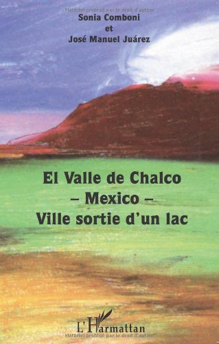 El Valle de Chalco, Mexico