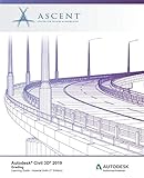 Autodesk Civil 3D 2019: Grading (Imperial Units): Autodesk Authorized Publisher by 