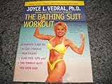 The Bathing Suit Workout by Joyce L. Vedral, photos Don Banks