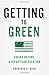 Getting to Green: Saving Nature: A Bipartisan Solution