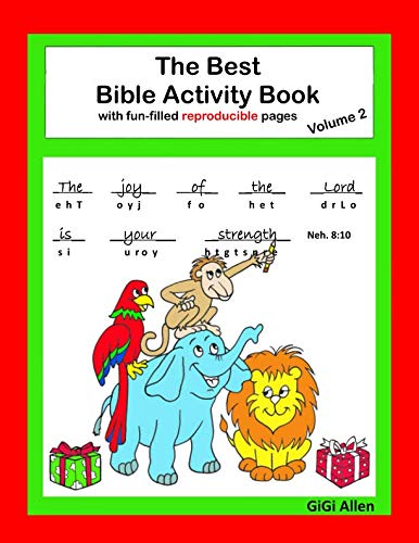 The Best Bible Activity Book with fun-filled reproducible pages volume 2 by GiGi Allen