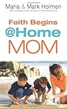 Faith Begins @ Home Mom