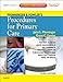 Pfenninger and Fowler's Procedures for Primary Care (Pfenninger, Pfenniger and Fowler's Procedures for Primary Care, Expert Consult)