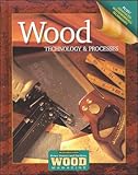 Wood Technology and Processes, Student Edition by