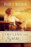 Circling the Sun: A Novel