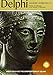 Delphi (Ekdotike Athenon Travel Guides) by 