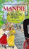 Mandie and the Foreign Spies (Mandie, Book 15) by 