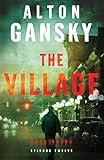 The Village (Harbingers): Episode 12 by Alton Gansky