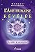 L'Âme humaine révélée: Accéder à sa totalité (French Edition) by