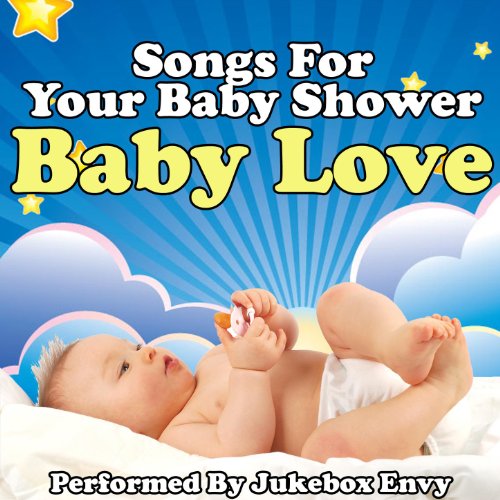Songs With Baby In Title For Baby Shower One of the best baby shower