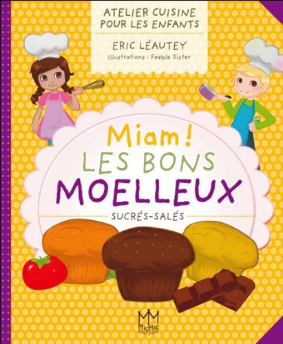 Miam ! Les bons moelleux sucrés-salés