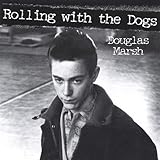 Rolling with the Dogs
