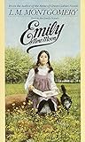 Emily of New Moon (The Emily Books, Book 1) by Lucy Maud Montgomery