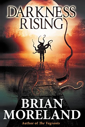 Darkness Rising: A Horror Novella by [Moreland, Brian]