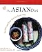 The Asian Diet: Get Slim and Stay Slim the Asian Way (Capital Lifestyles) by Diana My Tran, Idamarie Laquatra