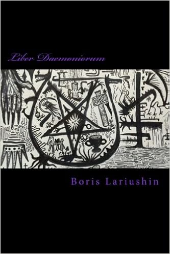 Liber Daemoniorum The Pantheon Of Hell Lariushin Boris 9781539082347 Amazon Com Books