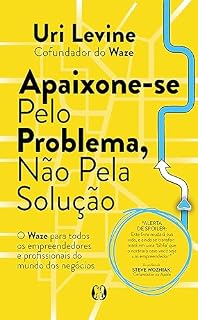 Livro Apaixone-se pelo problema, não pela solução