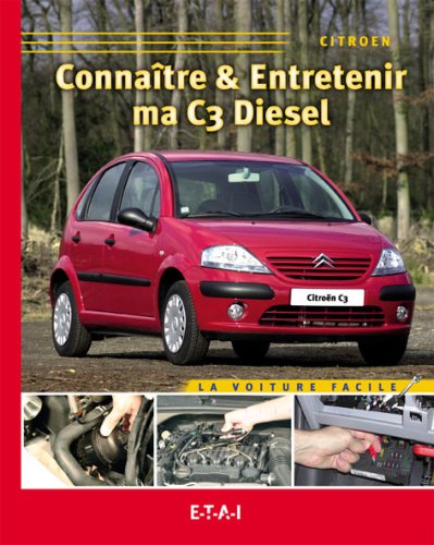 Connaître & entretenir ma C3 diesel