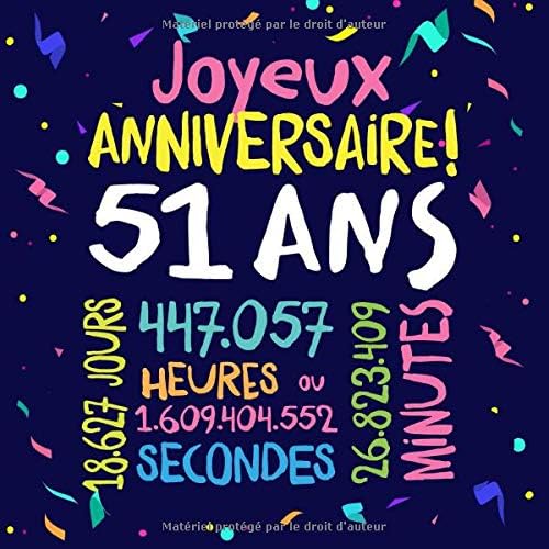Joyeux Anniversaire 51 Ans Livre D Or Pour Le 51eme Anniversaire 51 Ans Decoration Cadeau D Anniversaire Pour Homme Ou Femme Livre Pour Les Felicitations Et Photos Des Invites By Amazon Ae