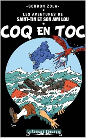 Télécharger gratuitement Images Coq En Toc Les Aventures De Saint Tin Et Son Ami Lou T 23 le plus cool par