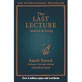 (The Last Lecture) [By: Pausch, Randy] [Apr, 2008]