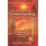 The Ultimate Guide to Understanding the Dreams you Dream