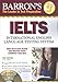 Barron's IELTS with Audio CDs, 3rd Edition
